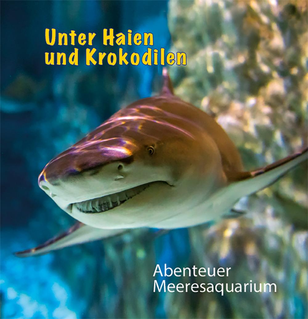 Unter Haien und Krokodilen