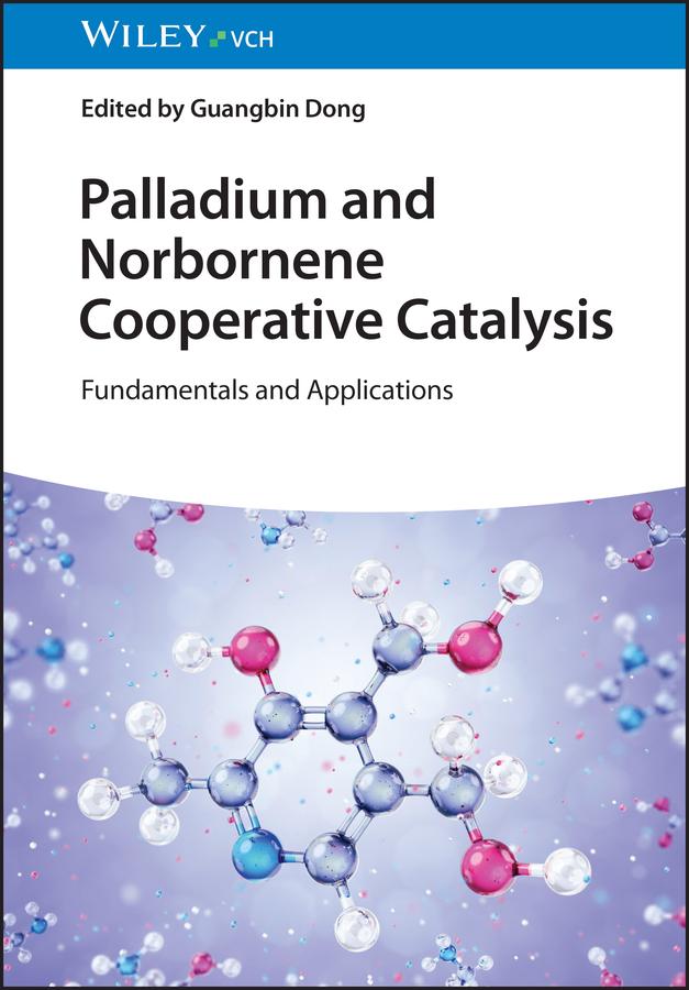 Palladium and Norbornene Cooperative Catalysis