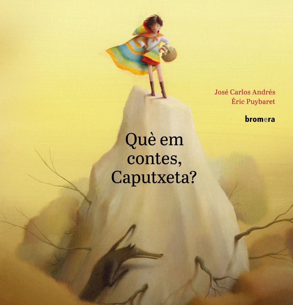 Què em contes, Caputxeta?