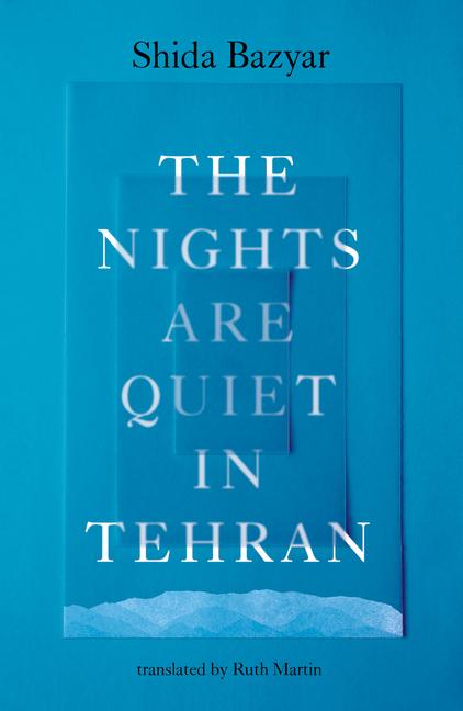 The Nights Are Quiet in Tehran