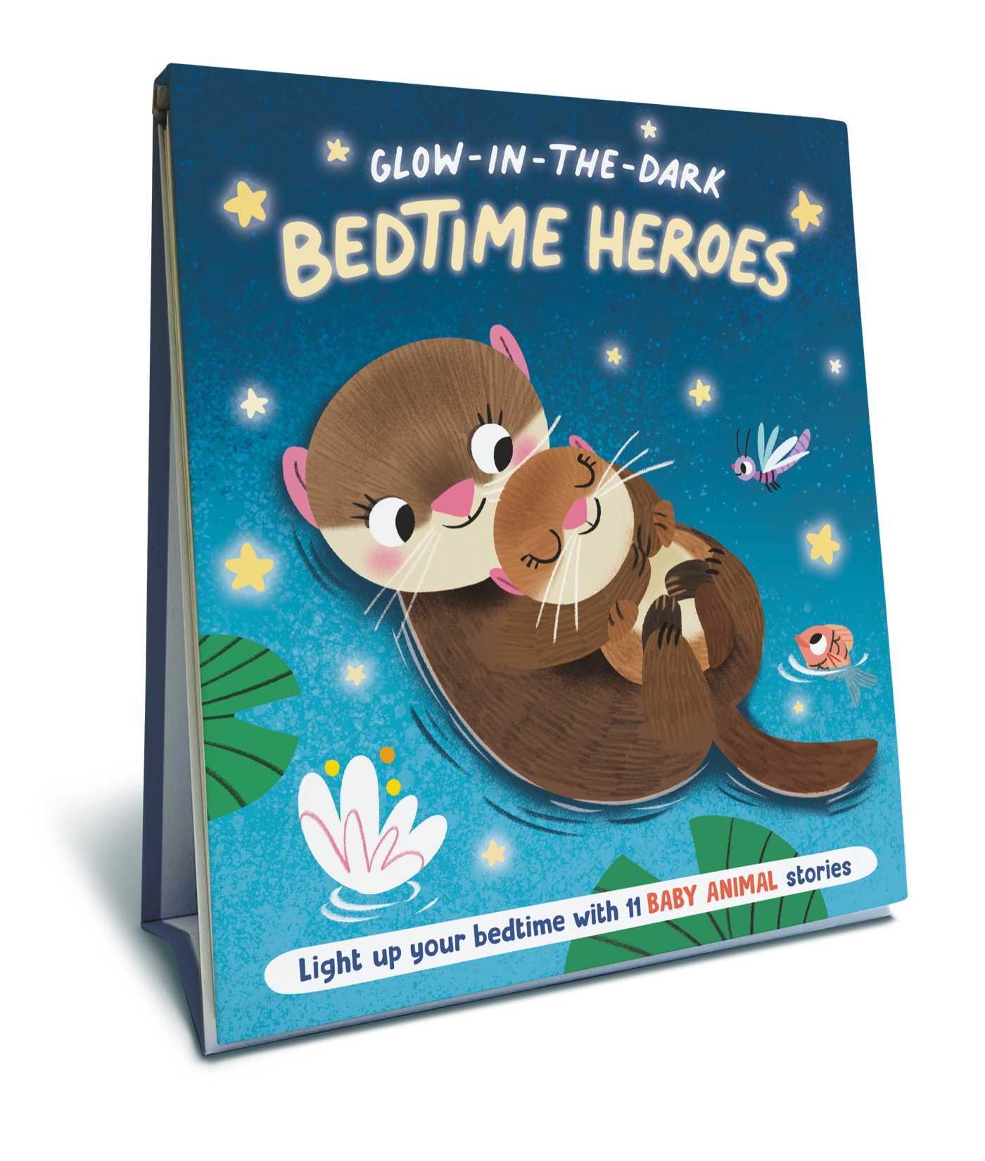 Bedtime Heroes - Baby Animal - A Glow in the Dark Book