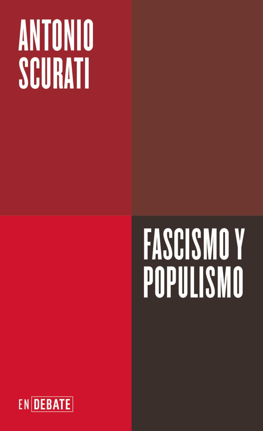 Fascismo Y Populismo / Fascism and Populism