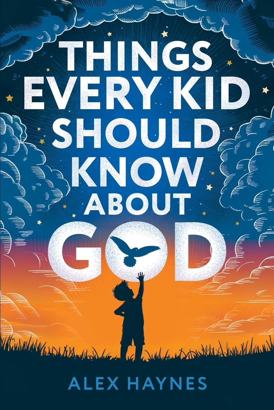 Things Every Kid Should Know About God