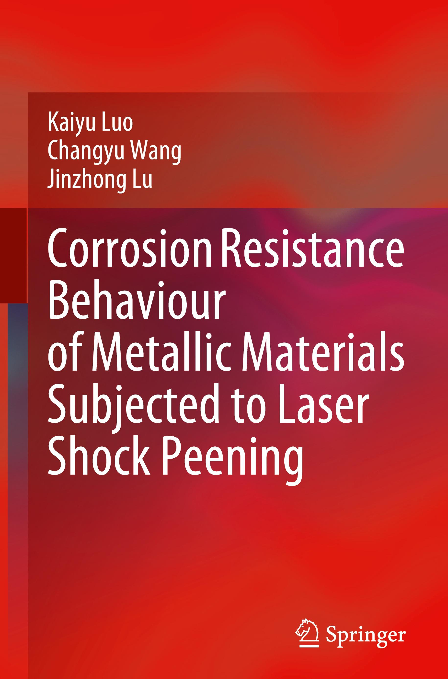 Corrosion Resistance Behaviour of Metallic Materials Subjected to Laser Shock Peening