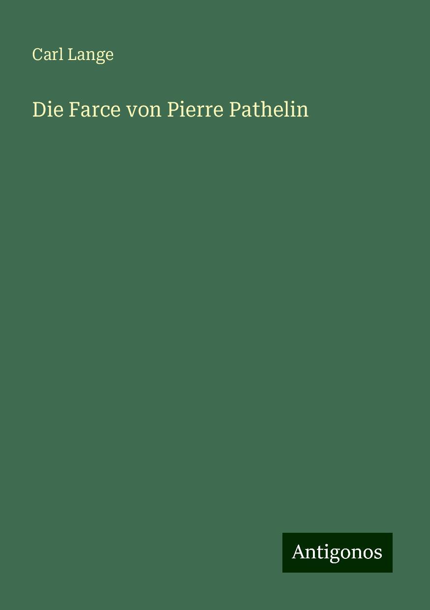 Die Farce von Pierre Pathelin