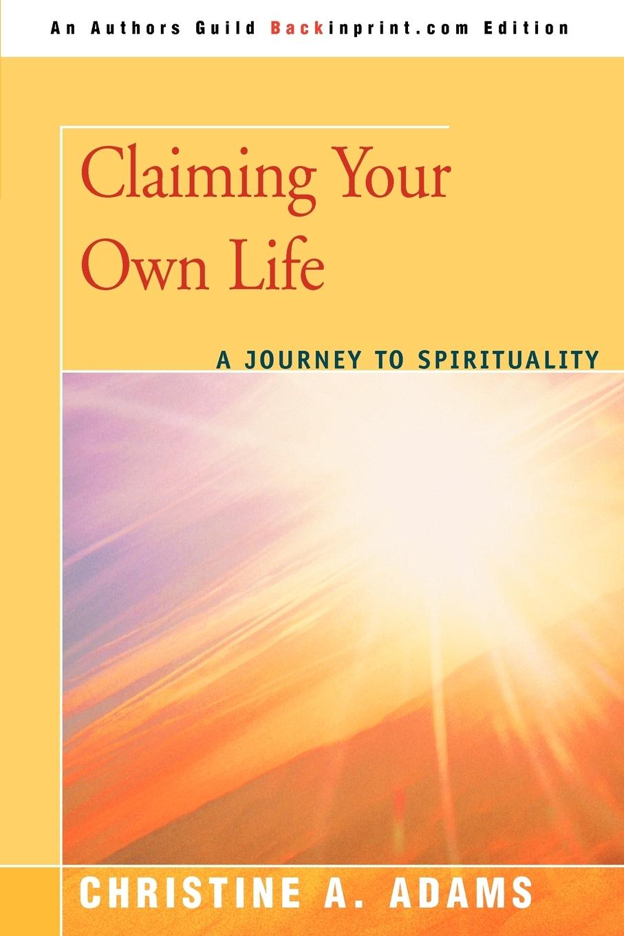 Claiming Your Own Life