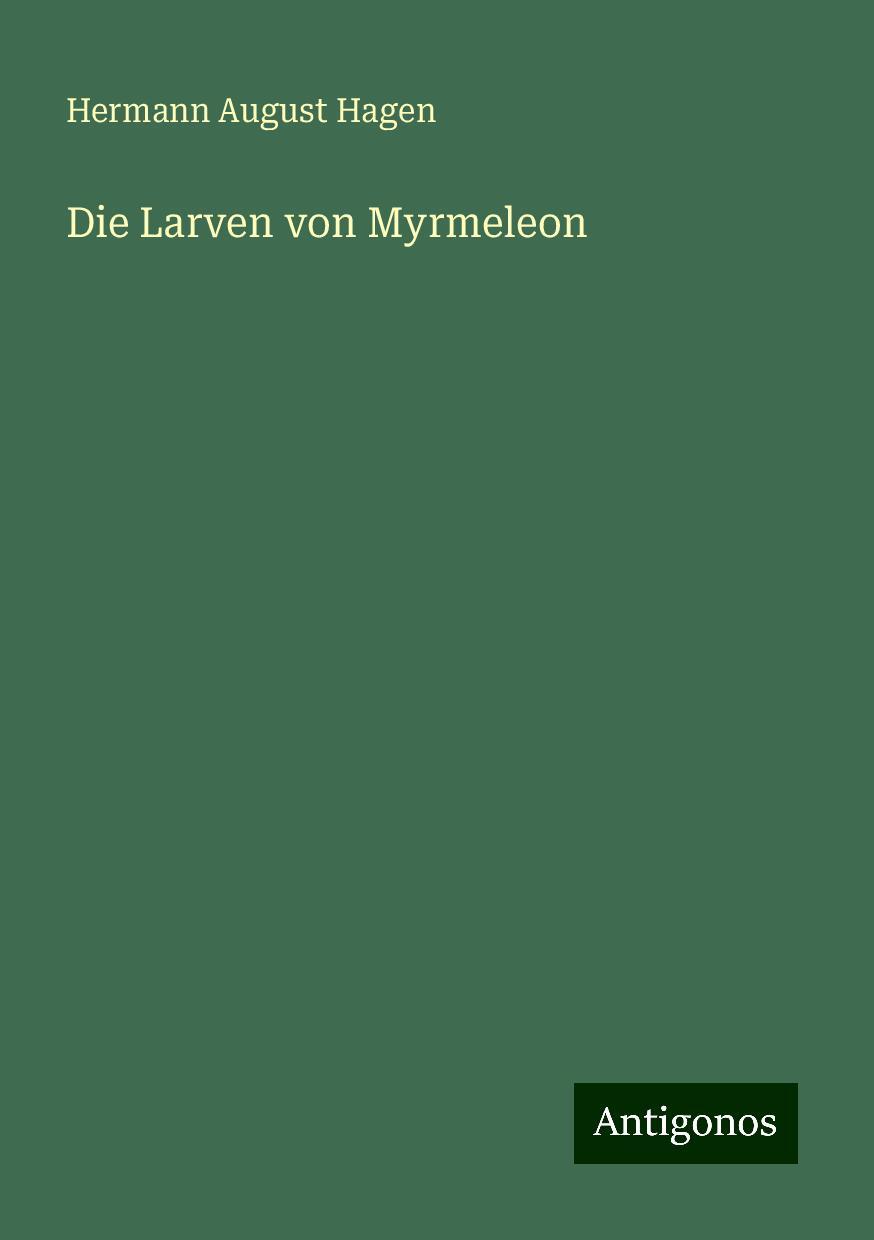 Die Larven von Myrmeleon