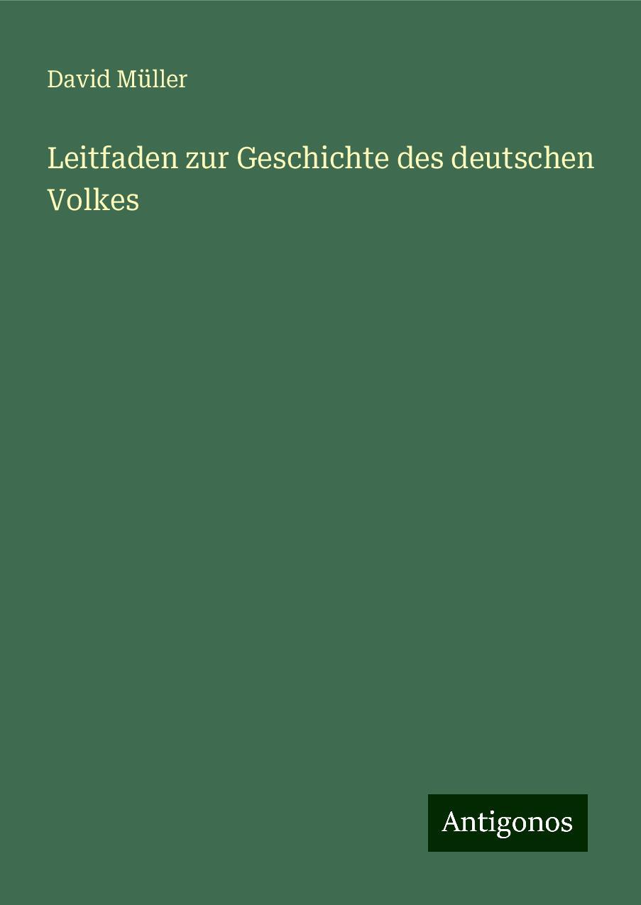 Leitfaden zur Geschichte des deutschen Volkes