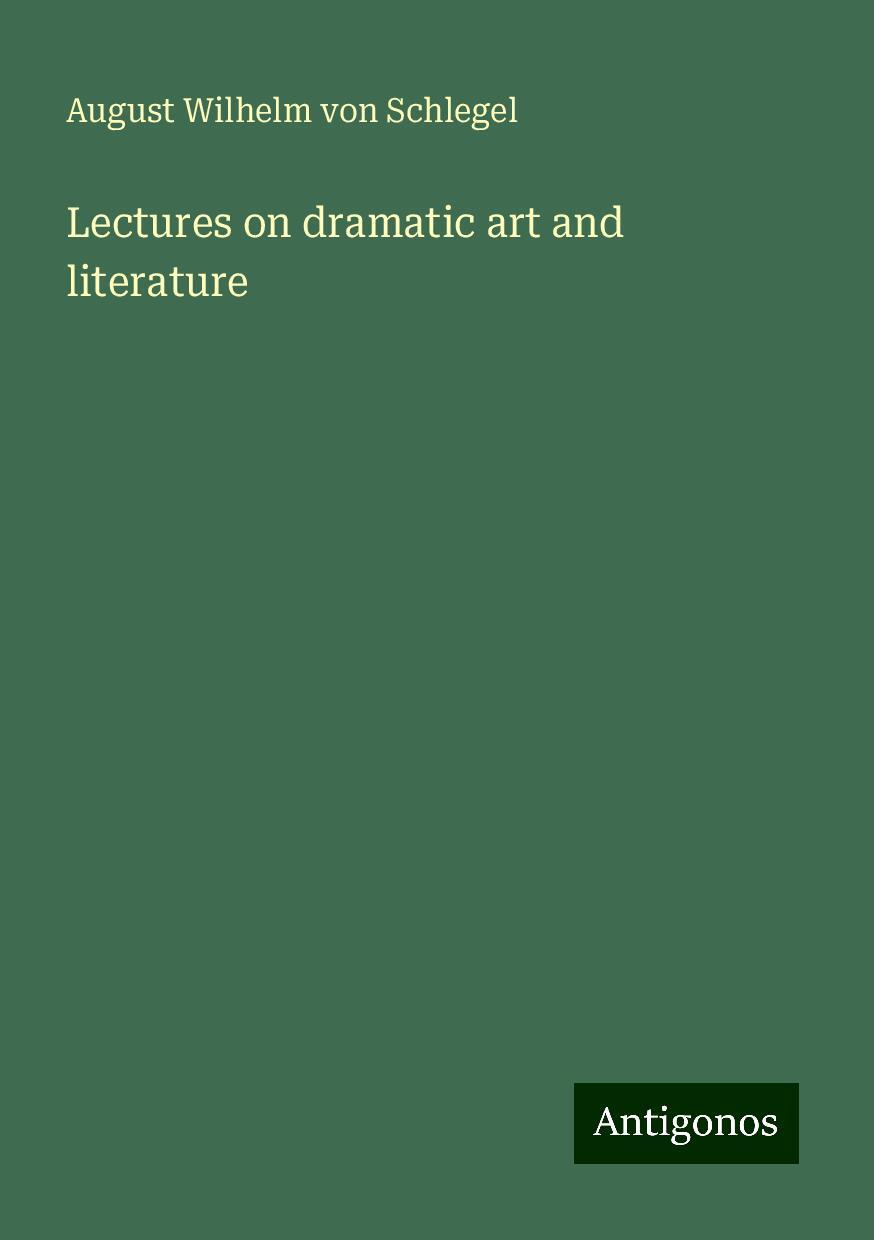 Lectures on dramatic art and literature