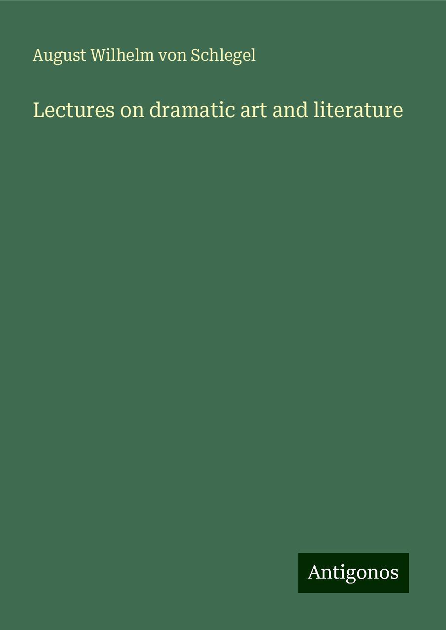 Lectures on dramatic art and literature