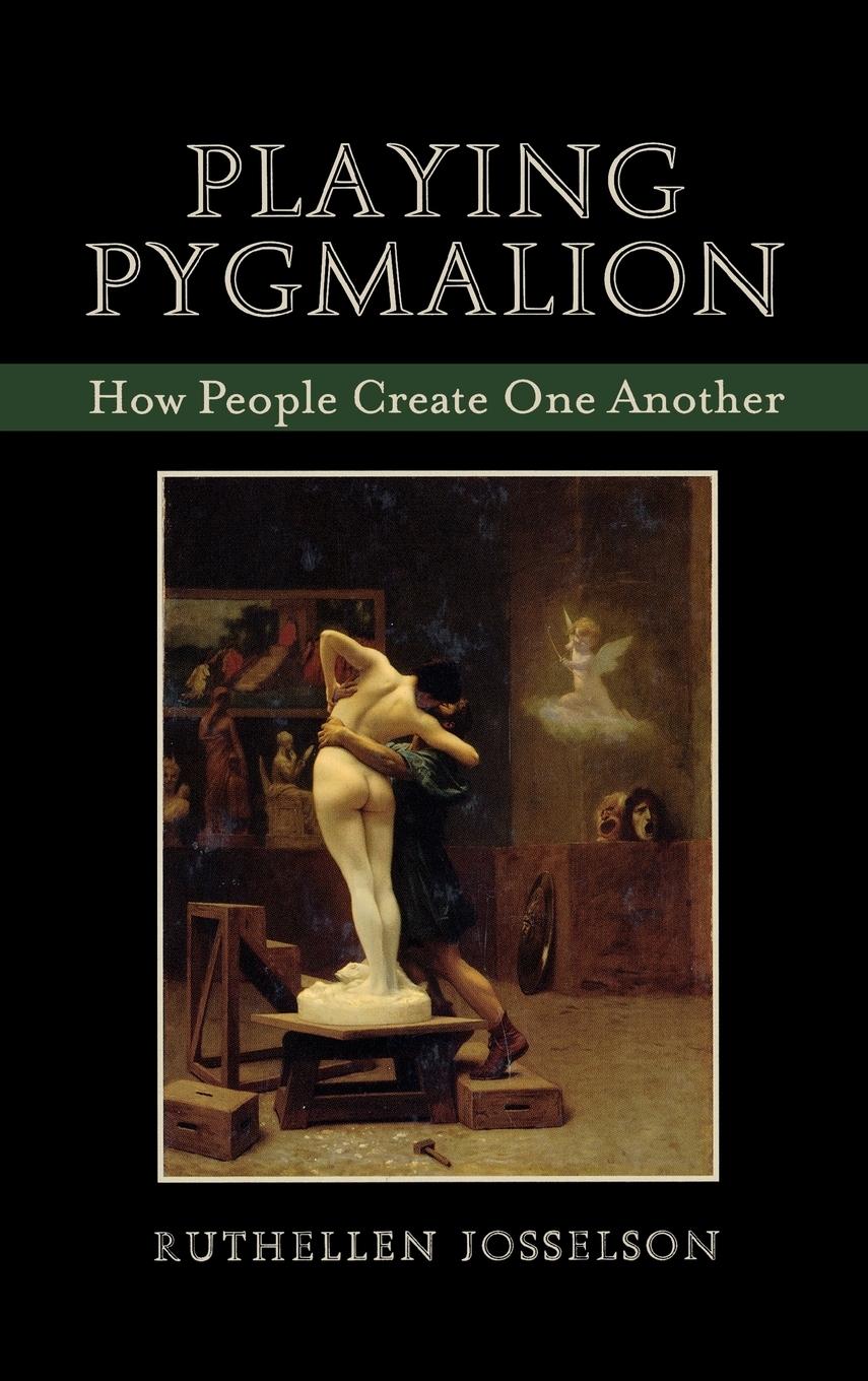 Playing Pygmalion