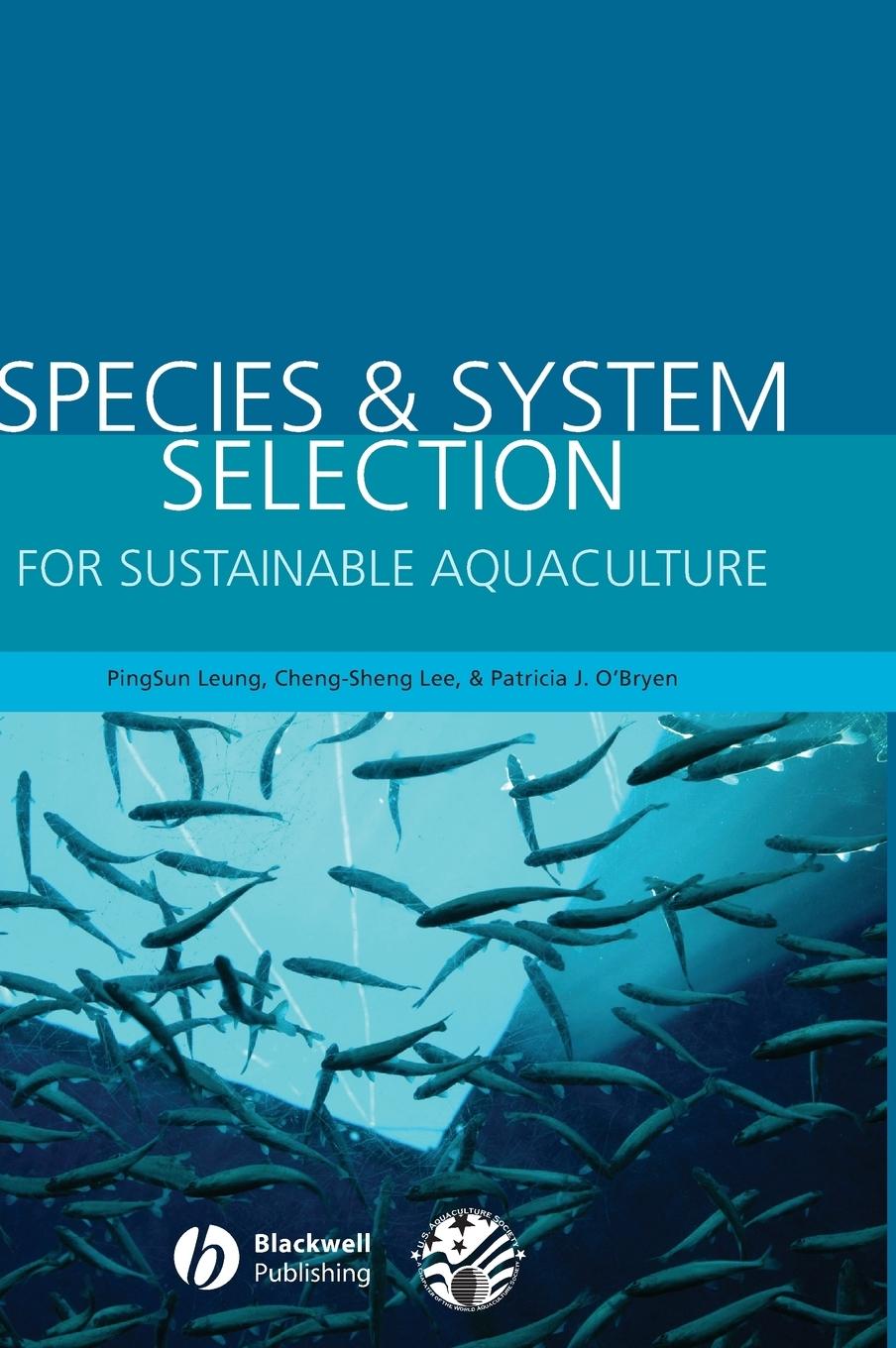 Species & System Selection for Sustainable Aquaculture