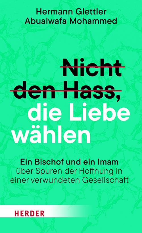 Nicht den Hass, die Liebe wählen