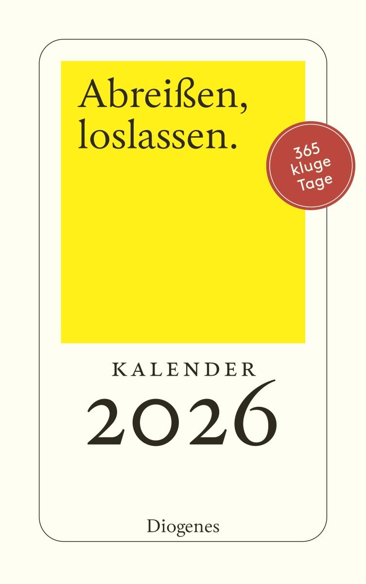 Abreißen, loslassen 2026