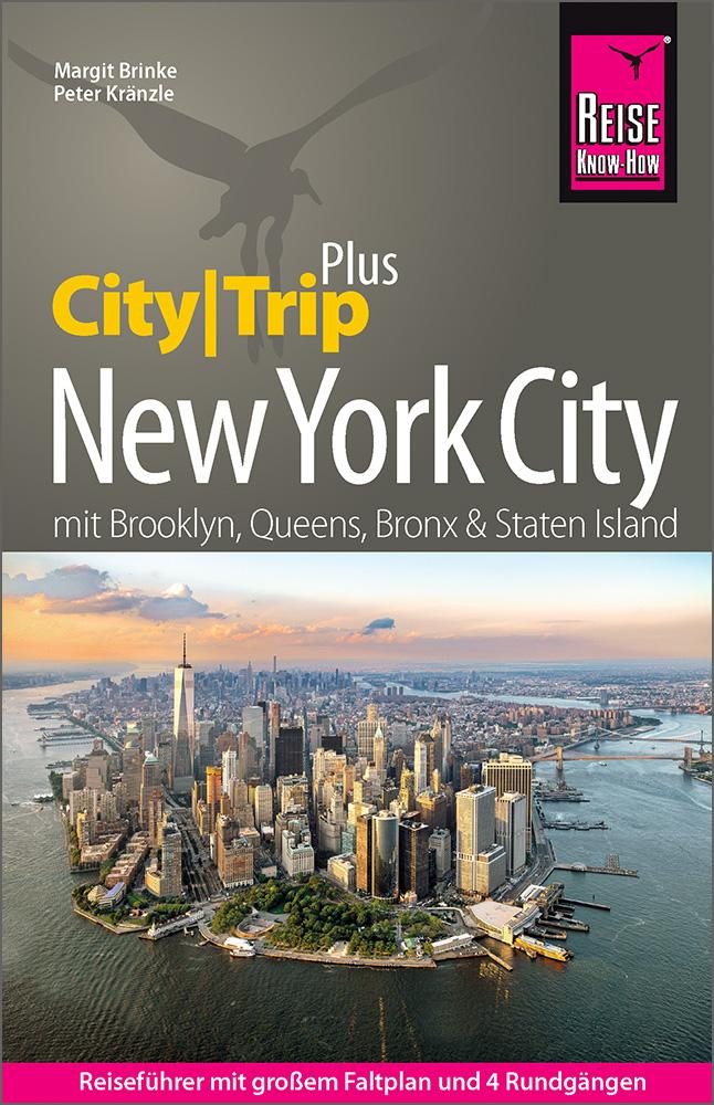 Reise Know-How Reiseführer New York City (CityTrip PLUS) mit Brooklyn, Queens, Bronx & Staten Island