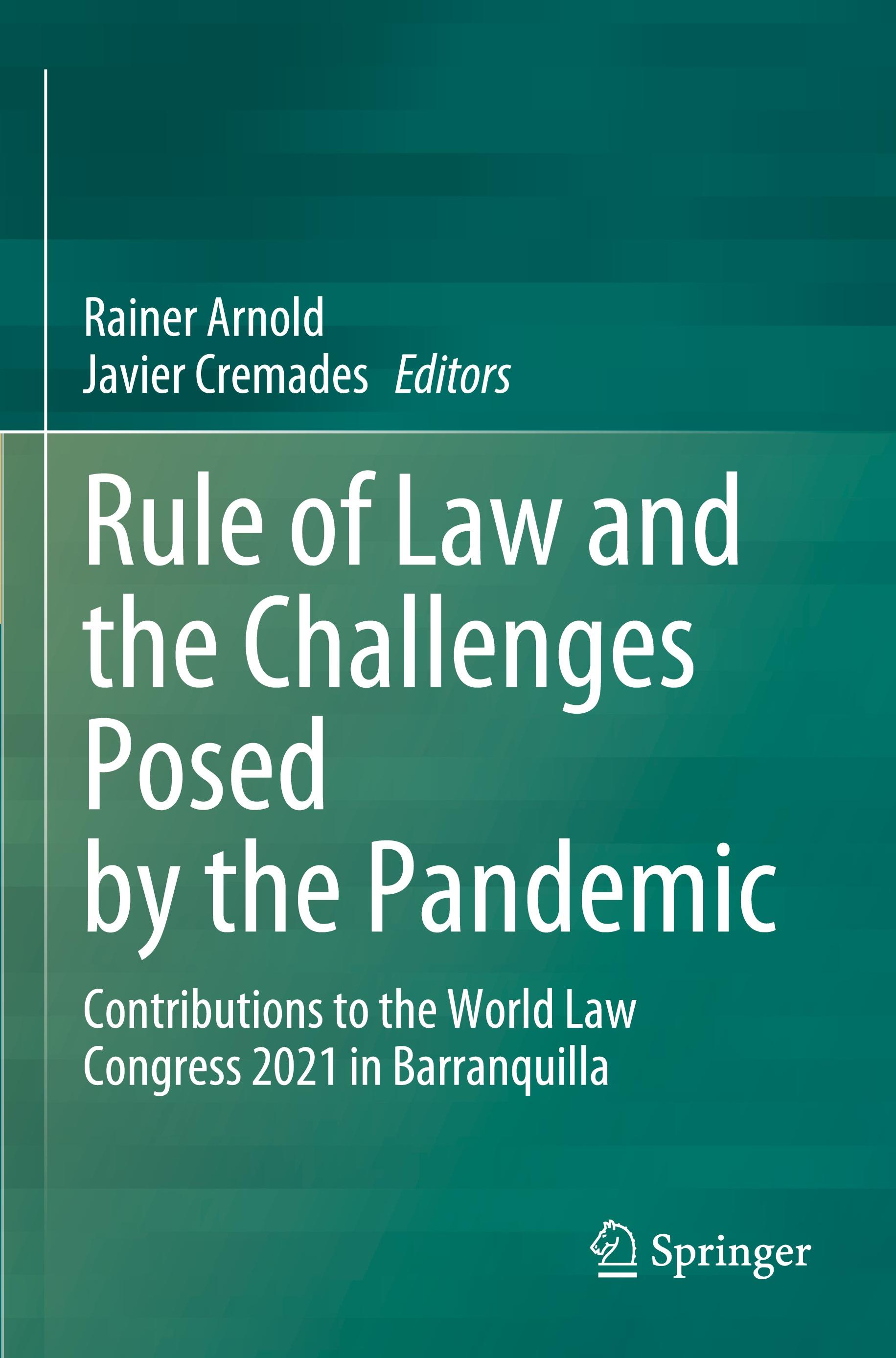 Rule of Law and the Challenges Posed by the Pandemic