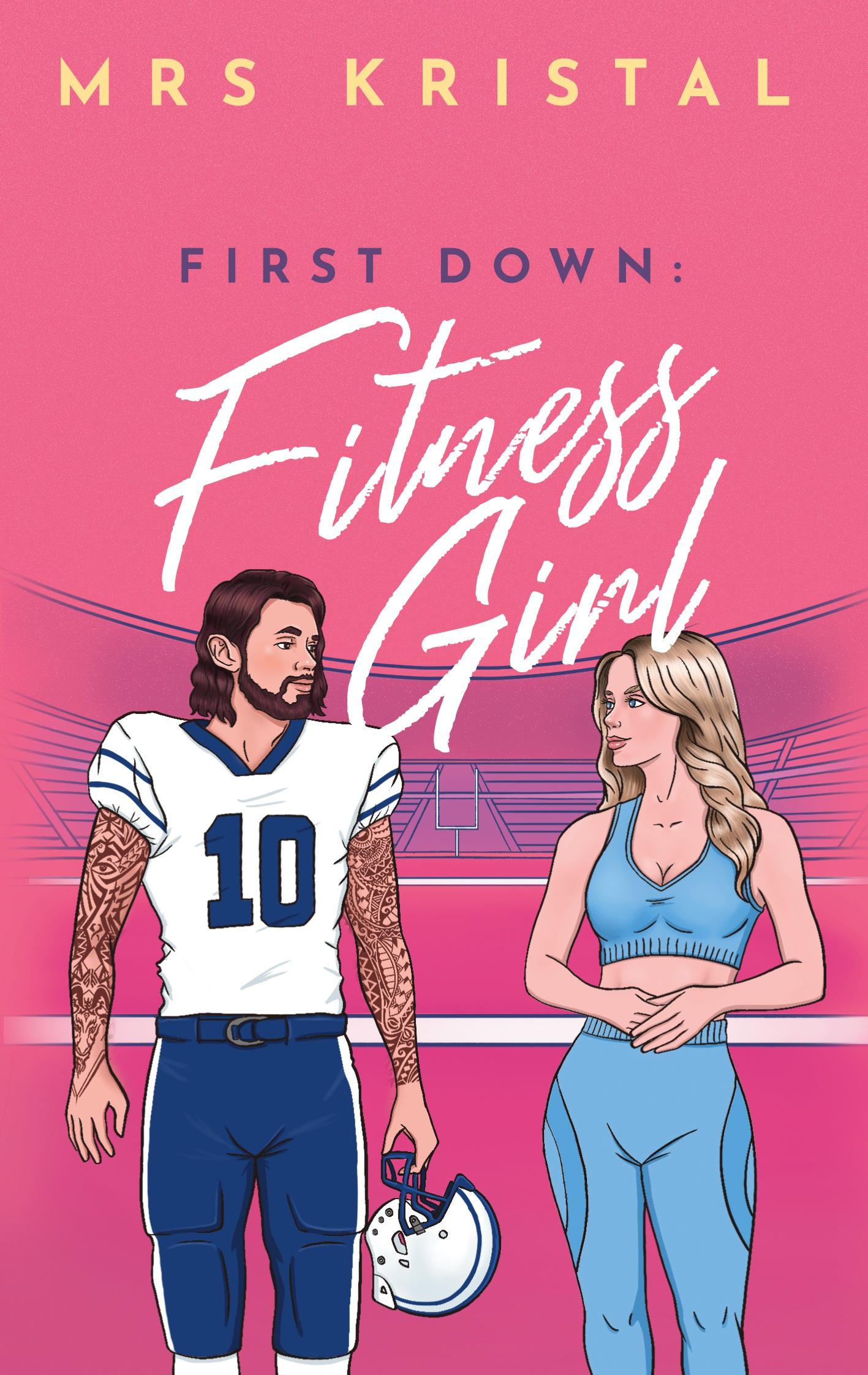 First Down: Fitness Girl