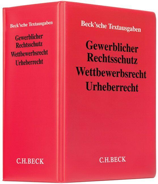 Gewerblicher Rechtsschutz, Wettbewerbsrecht, Urheberrecht (mit Fortsetzungsnotierung). Inkl. 76. Ergänzungslieferung