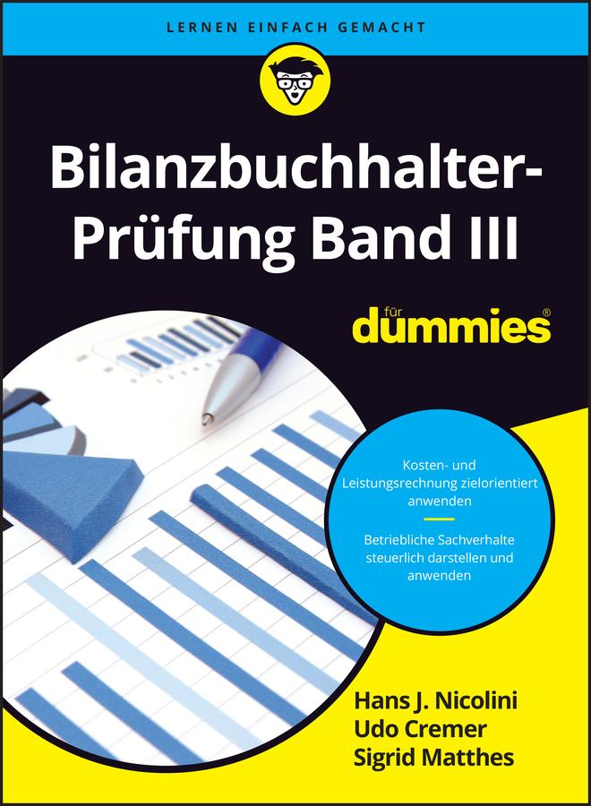 Bilanzbuchhalter-Prüfung Band III für Dummies