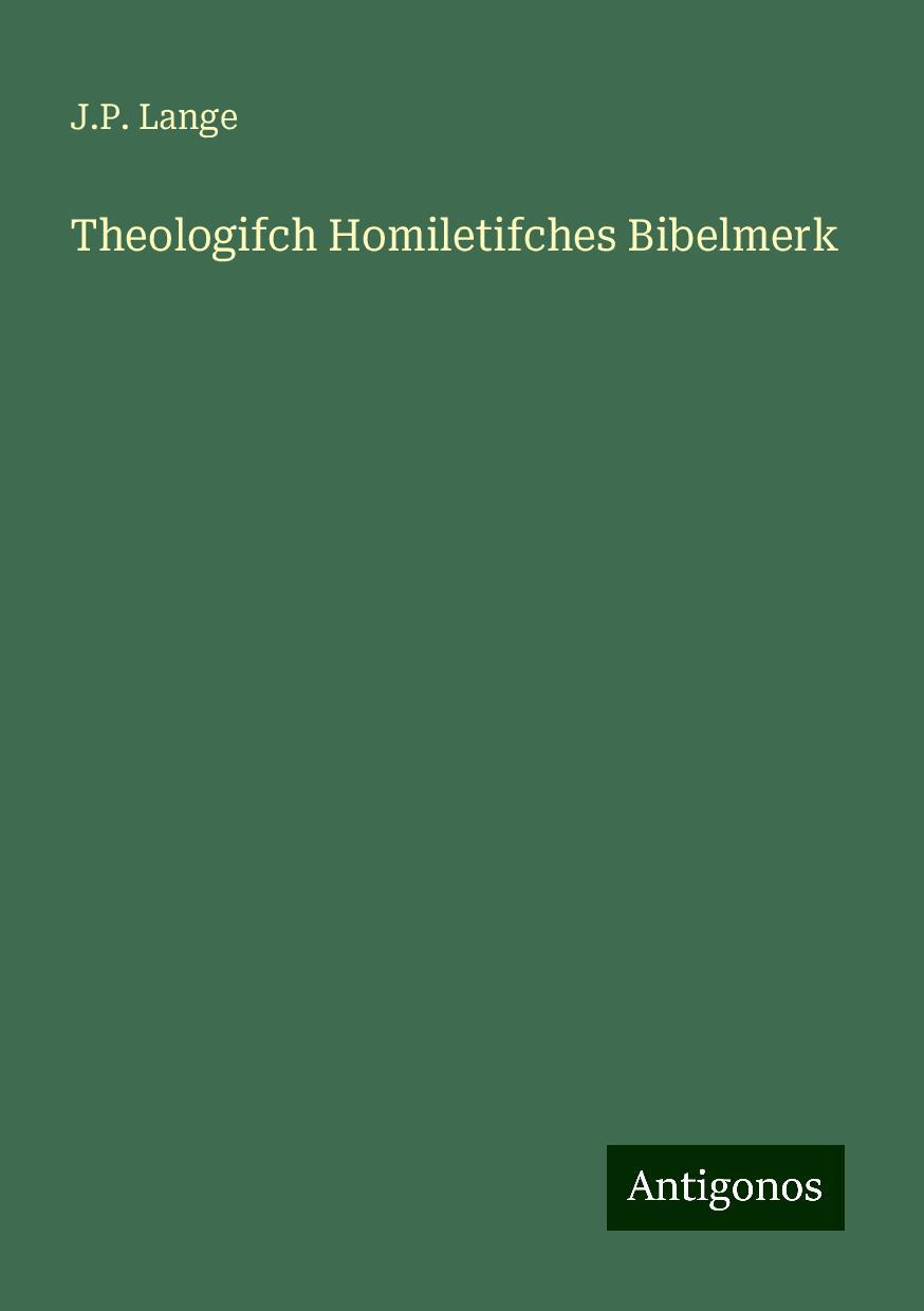 Theologifch Homiletifches Bibelmerk