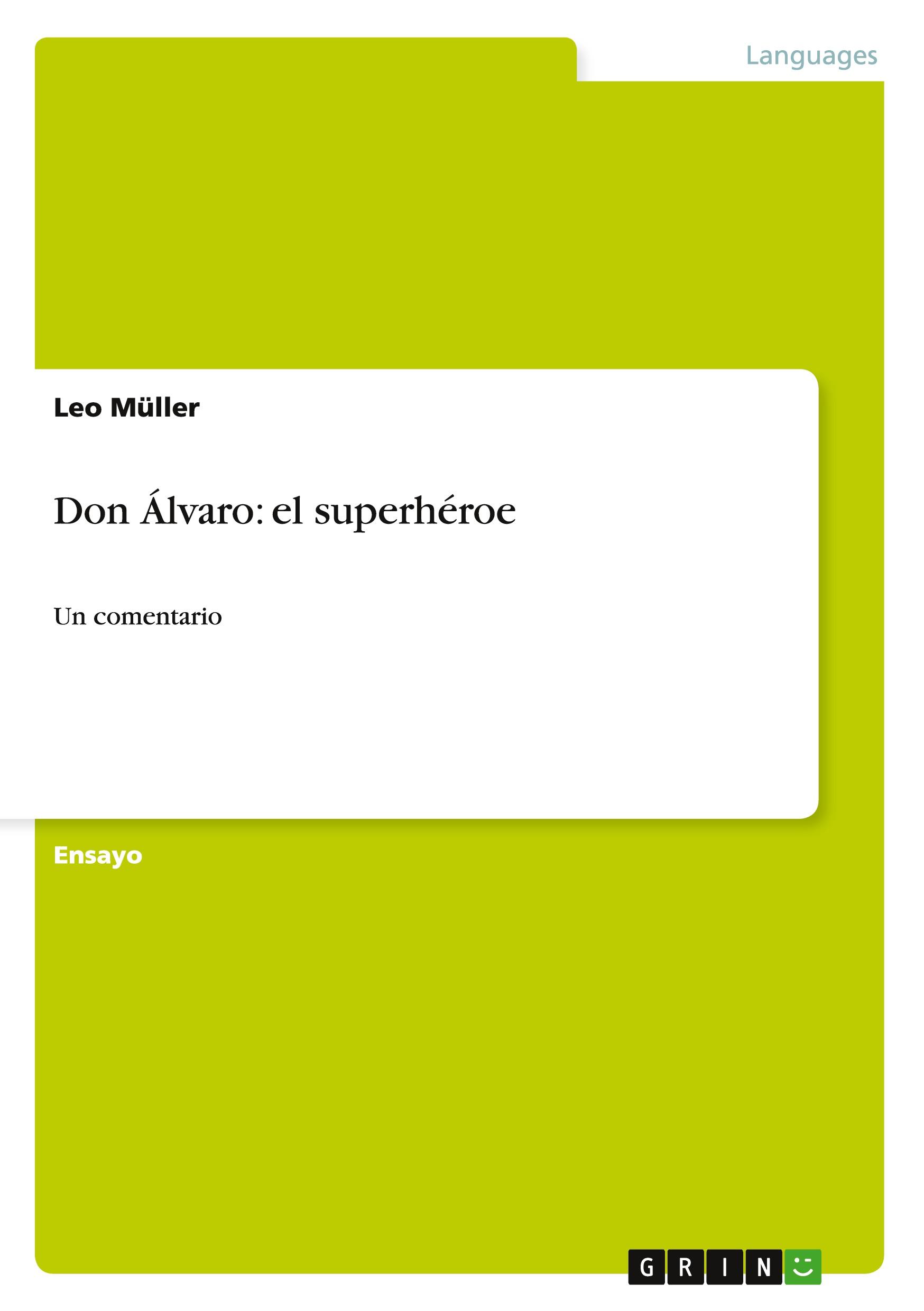 Don Álvaro: el superhéroe