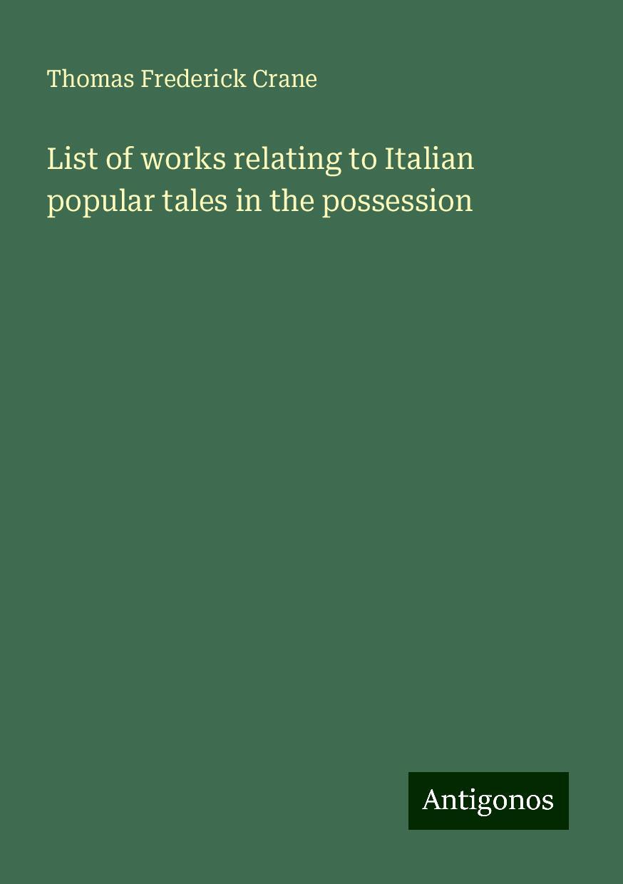 List of works relating to Italian popular tales in the possession