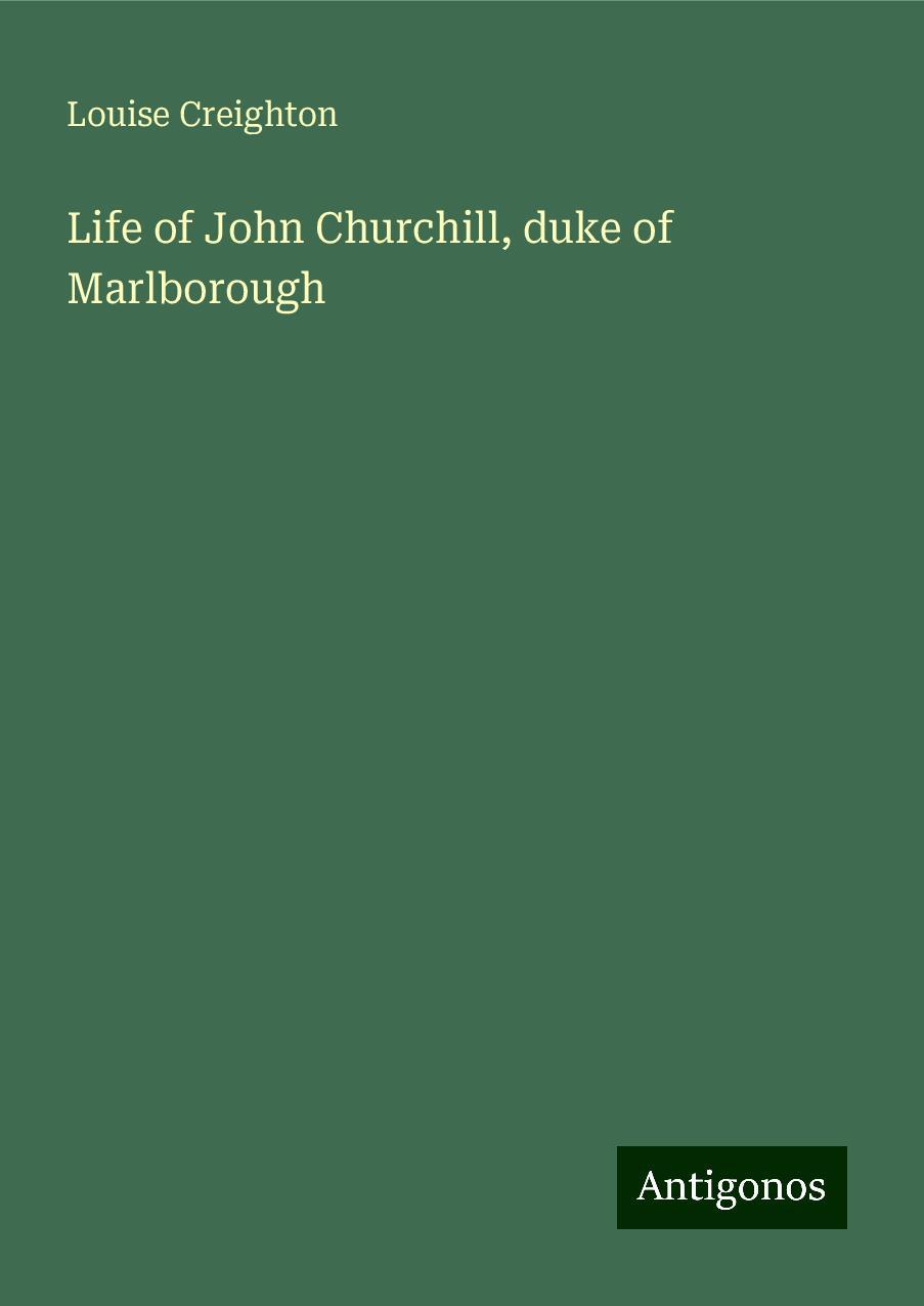 Life of John Churchill, duke of Marlborough