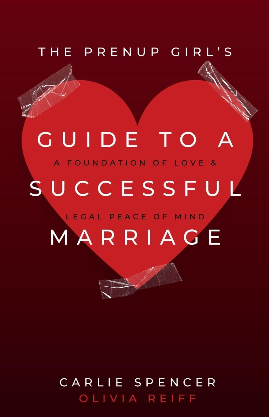 The Prenup Girl's Guide to a Successful Marriage