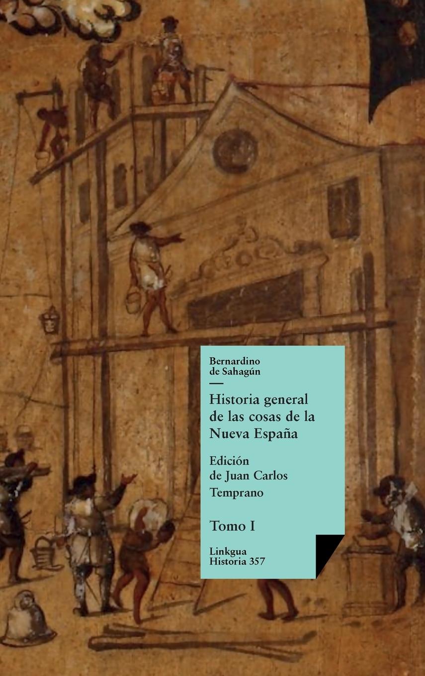 Historia general de las cosas de la Nueva España