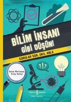 Bilim Insani Gibi Düsün