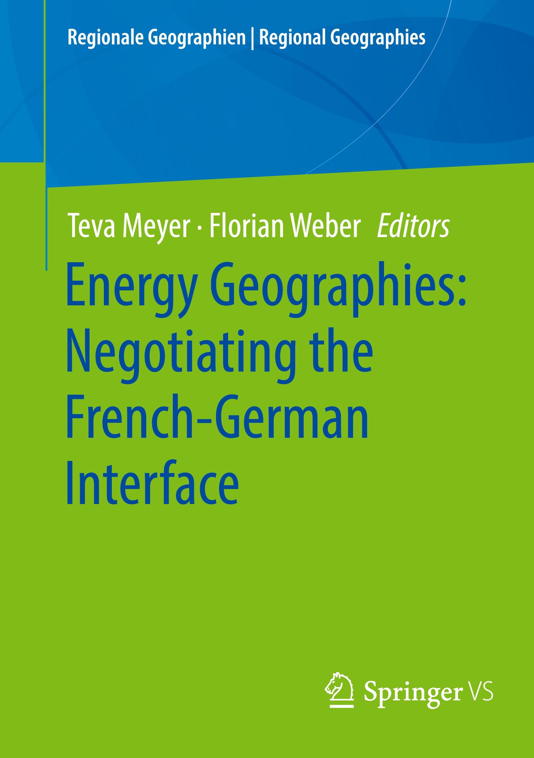 Energy Geographies: Negotiating the French-German Interface