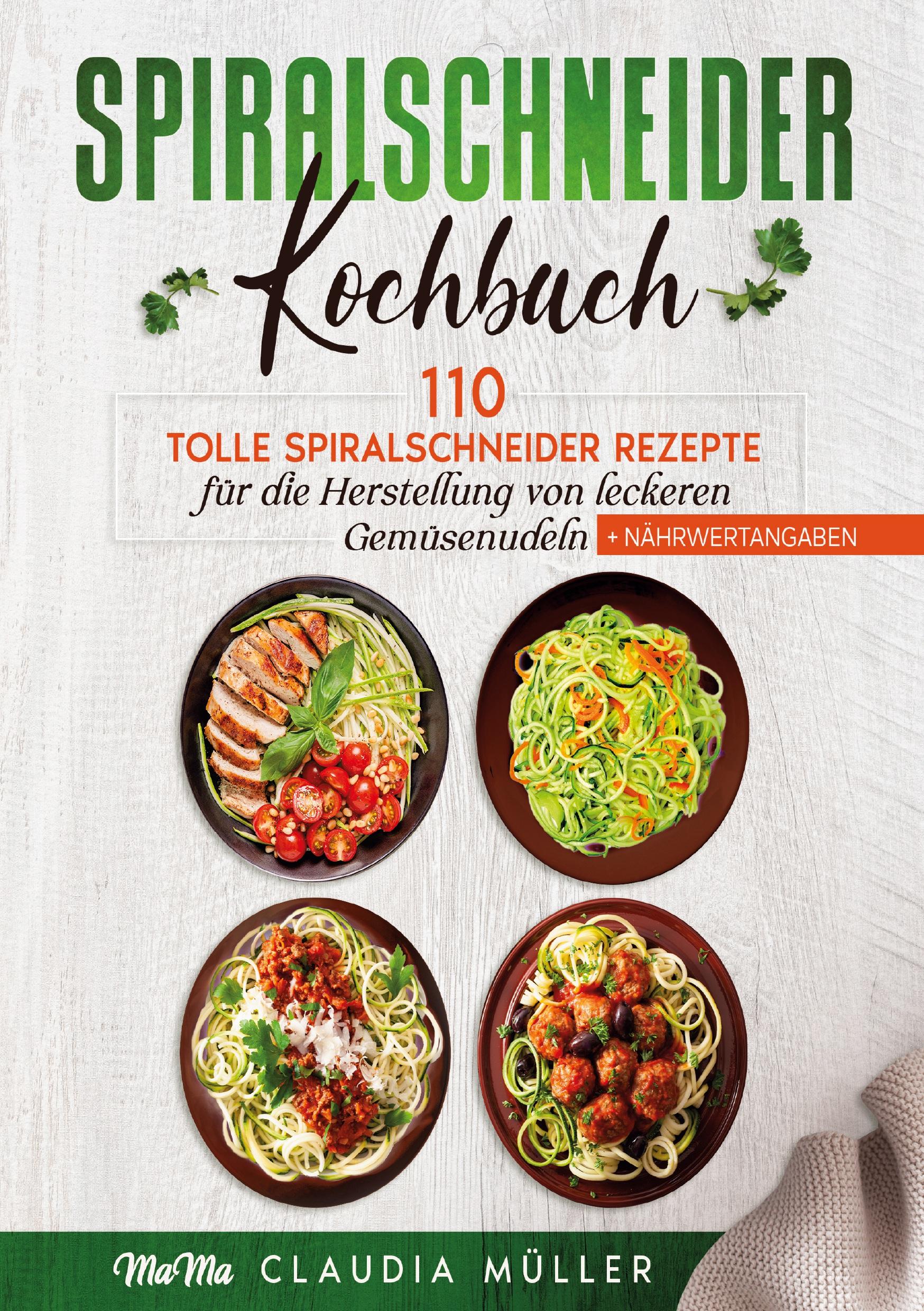 Spiralschneider Kochbuch