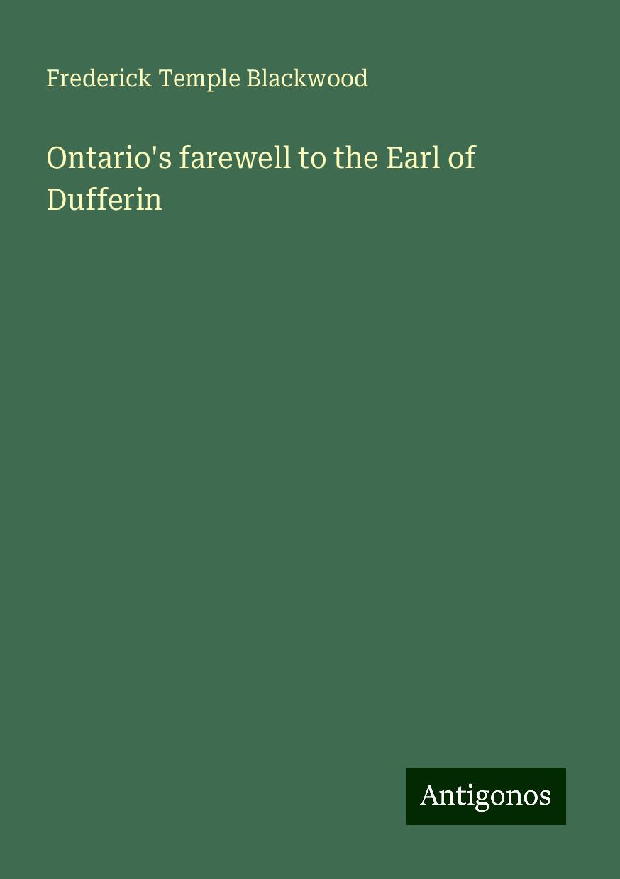 Ontario's farewell to the Earl of Dufferin