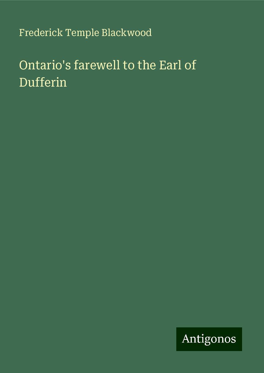 Ontario's farewell to the Earl of Dufferin