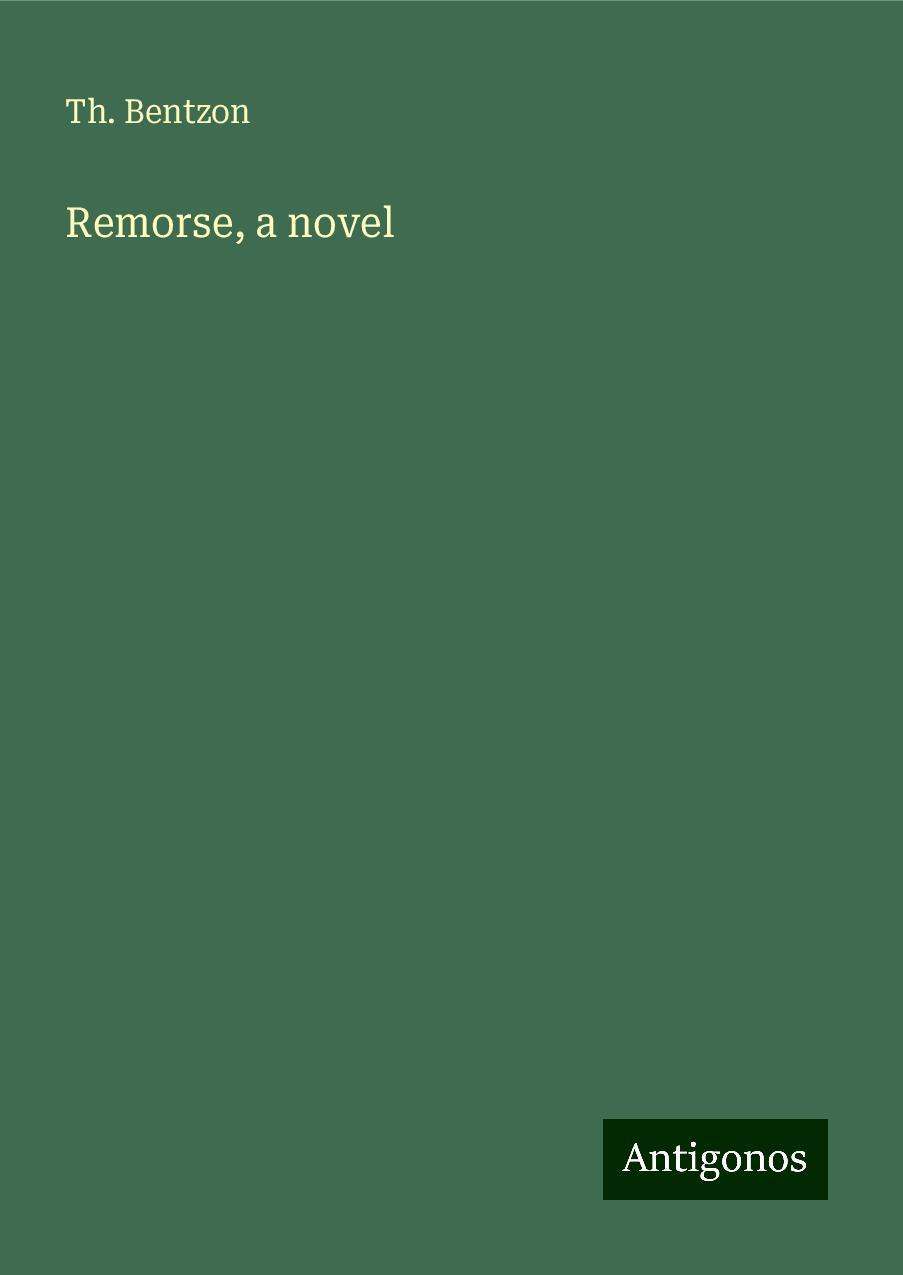 Remorse, a novel