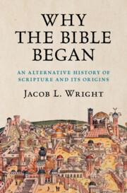 Why the Bible Began