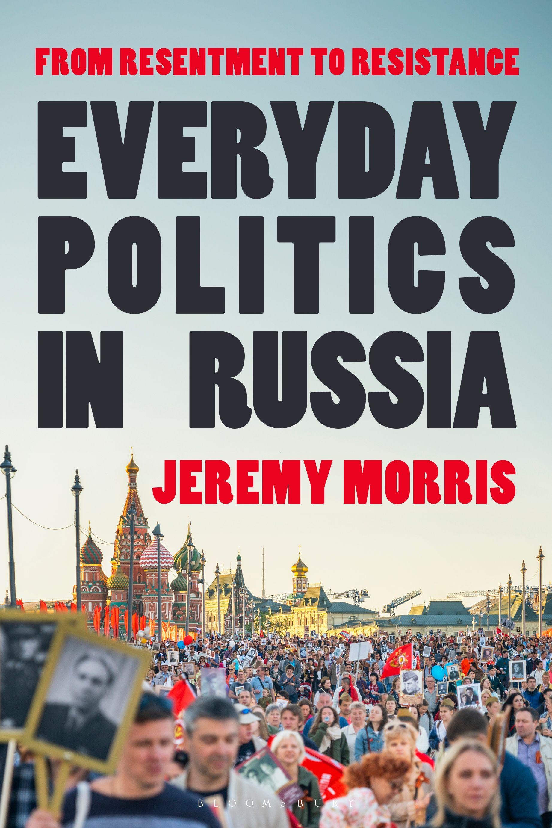 Everyday Politics in Russia