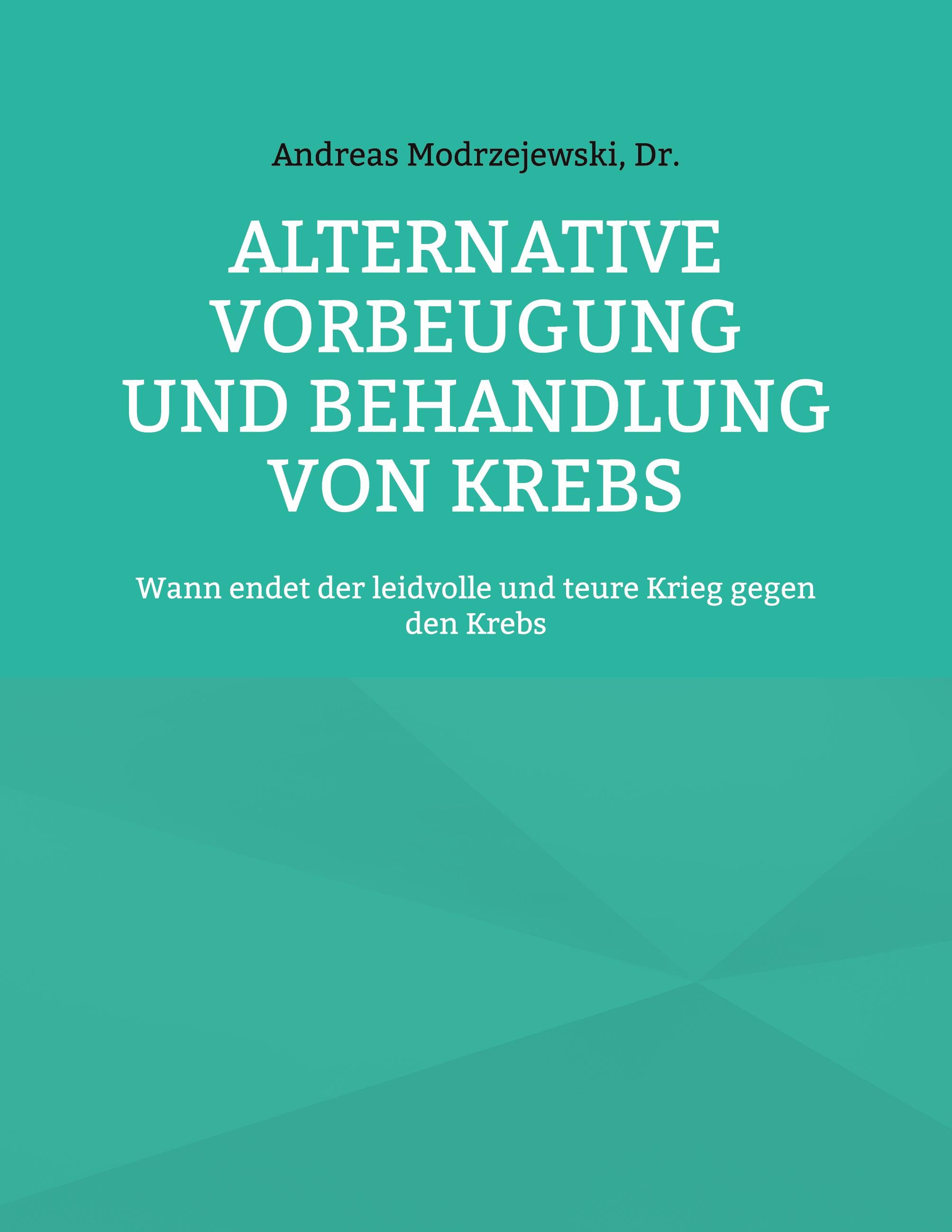 Alternative Vorbeugung und Behandlung von Krebs