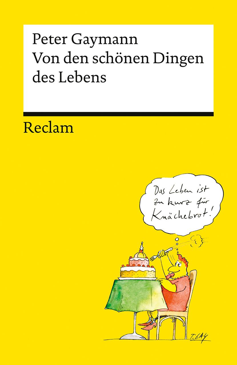 Die schönen Dinge des Lebens