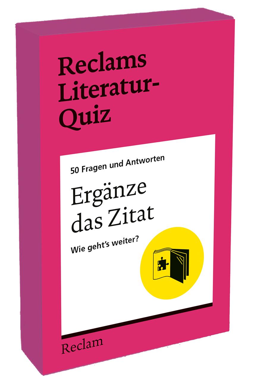 Ergänze das Zitat. Wie geht's weiter? 50 Fragen und Antworten für Büchermenschen