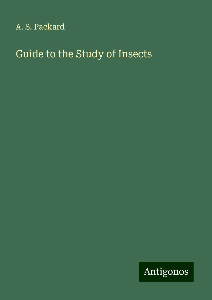 Guide to the Study of Insects