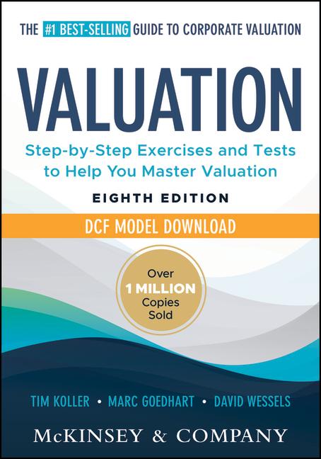 Valuation: Measuring and Managing the Value of Companies, 8e Dcf Model Download