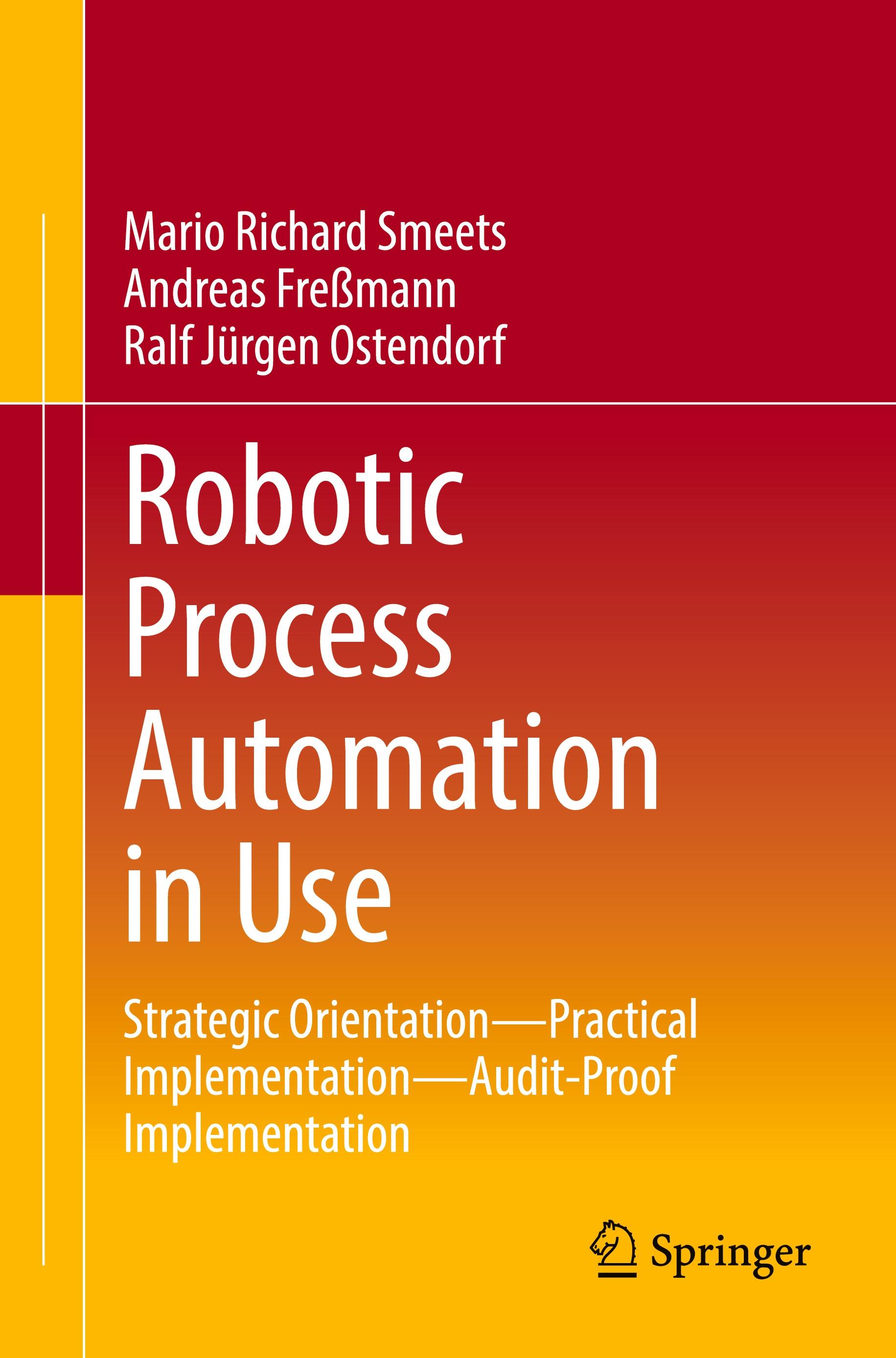 Robotic Process Automation in Use