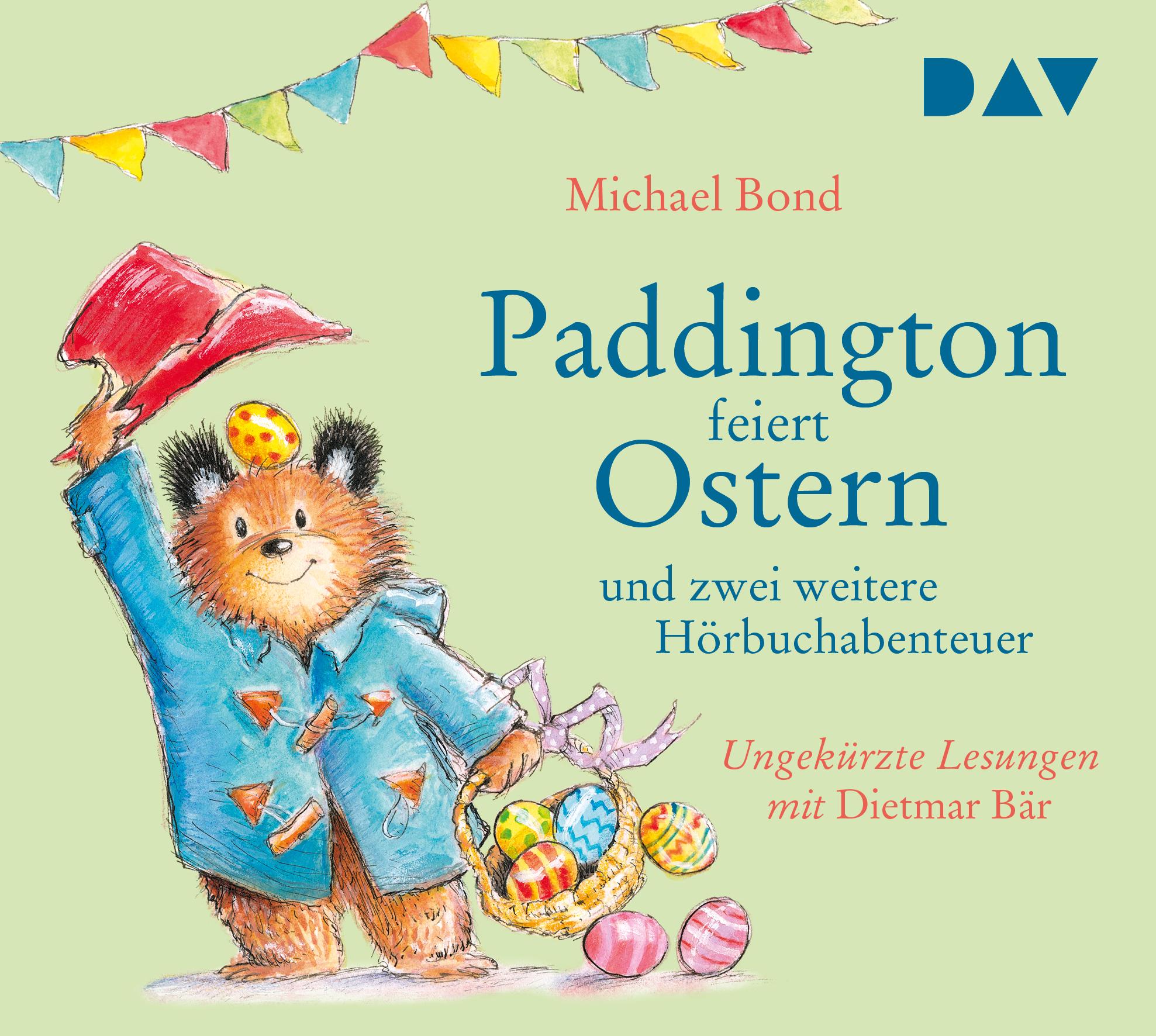 Paddington feiert Ostern und zwei weitere Hörbuchabenteuer