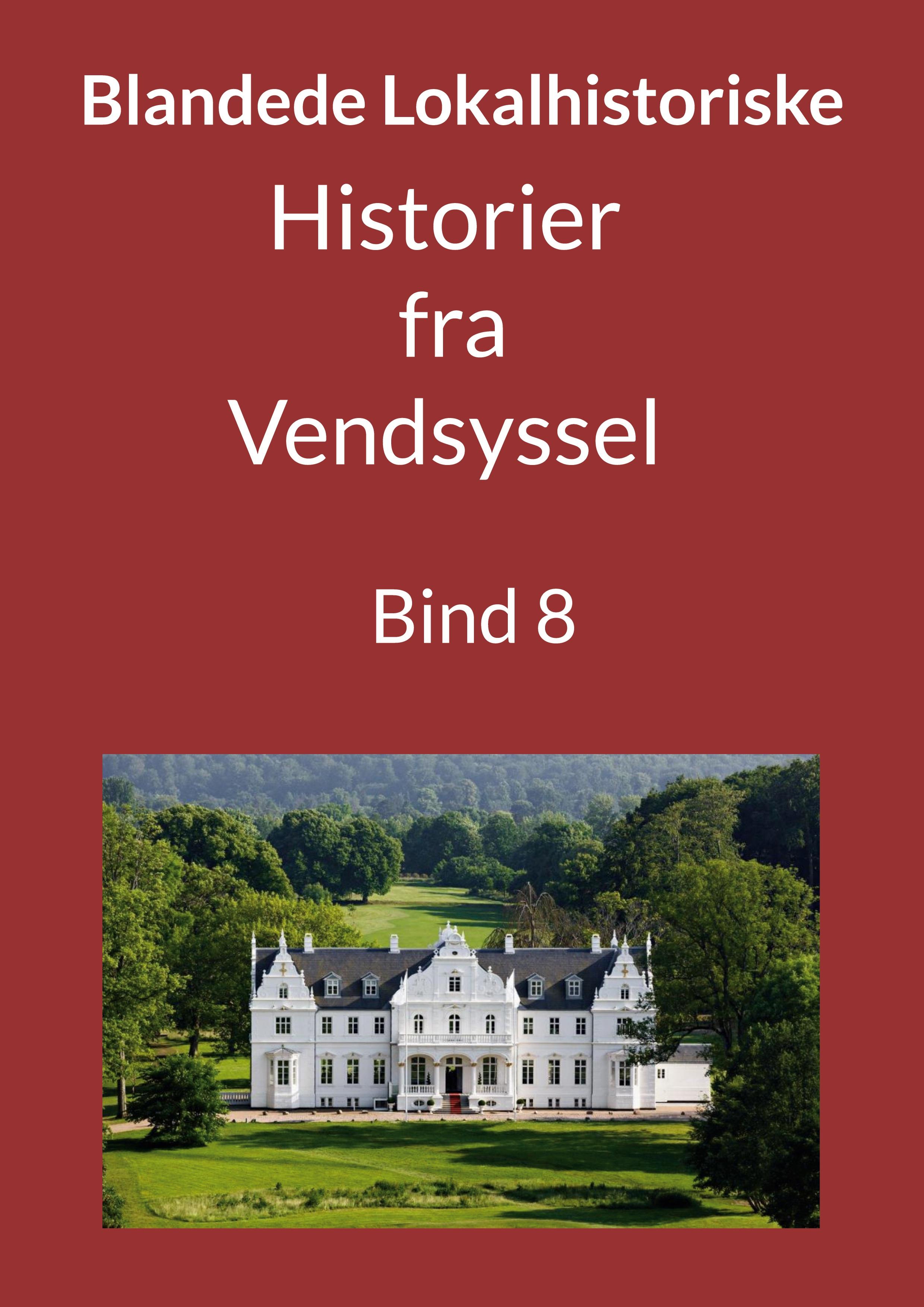 Historier fra Vendsyssel - Bind 8