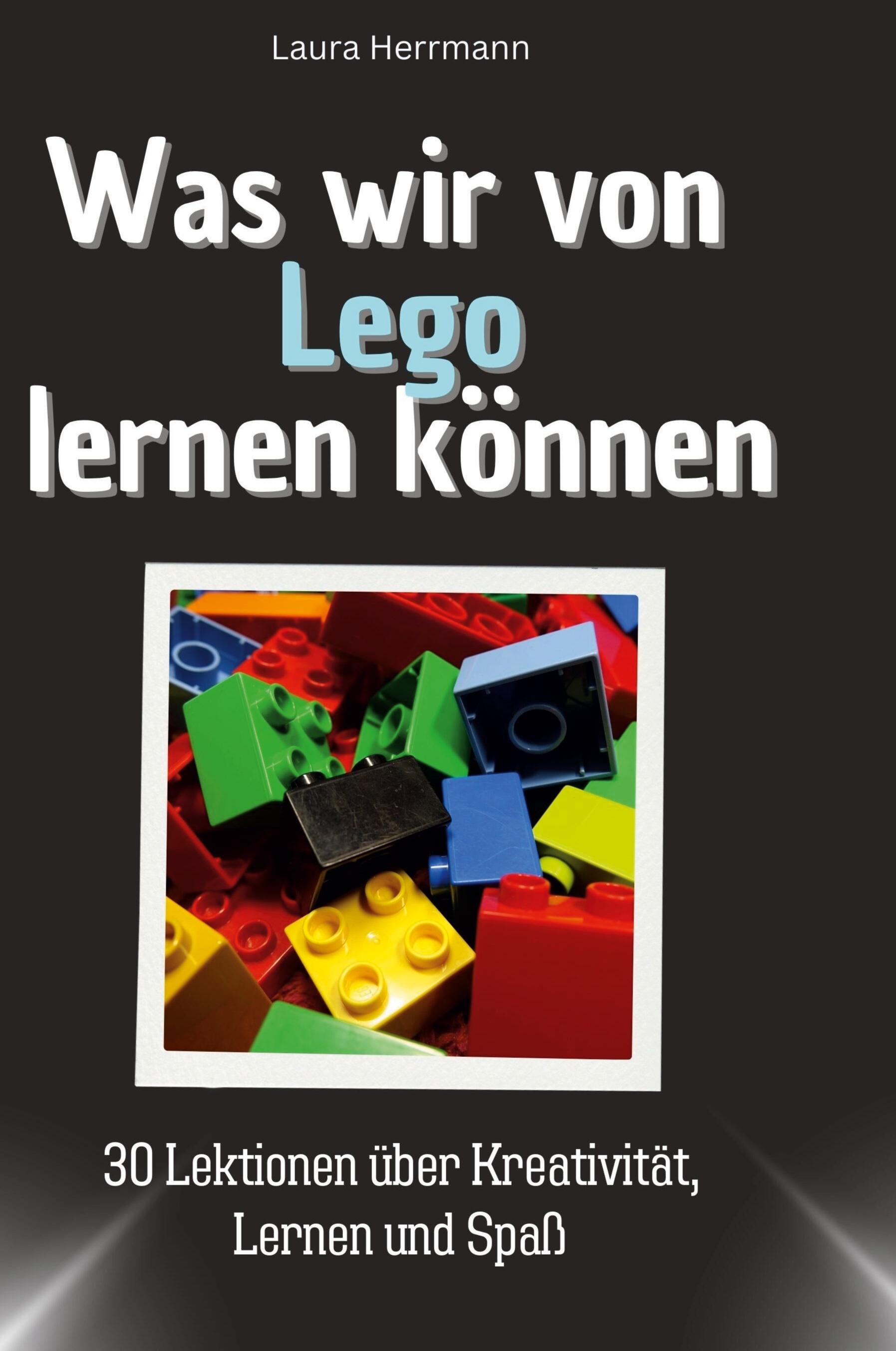 Was wir von Lego lernen können