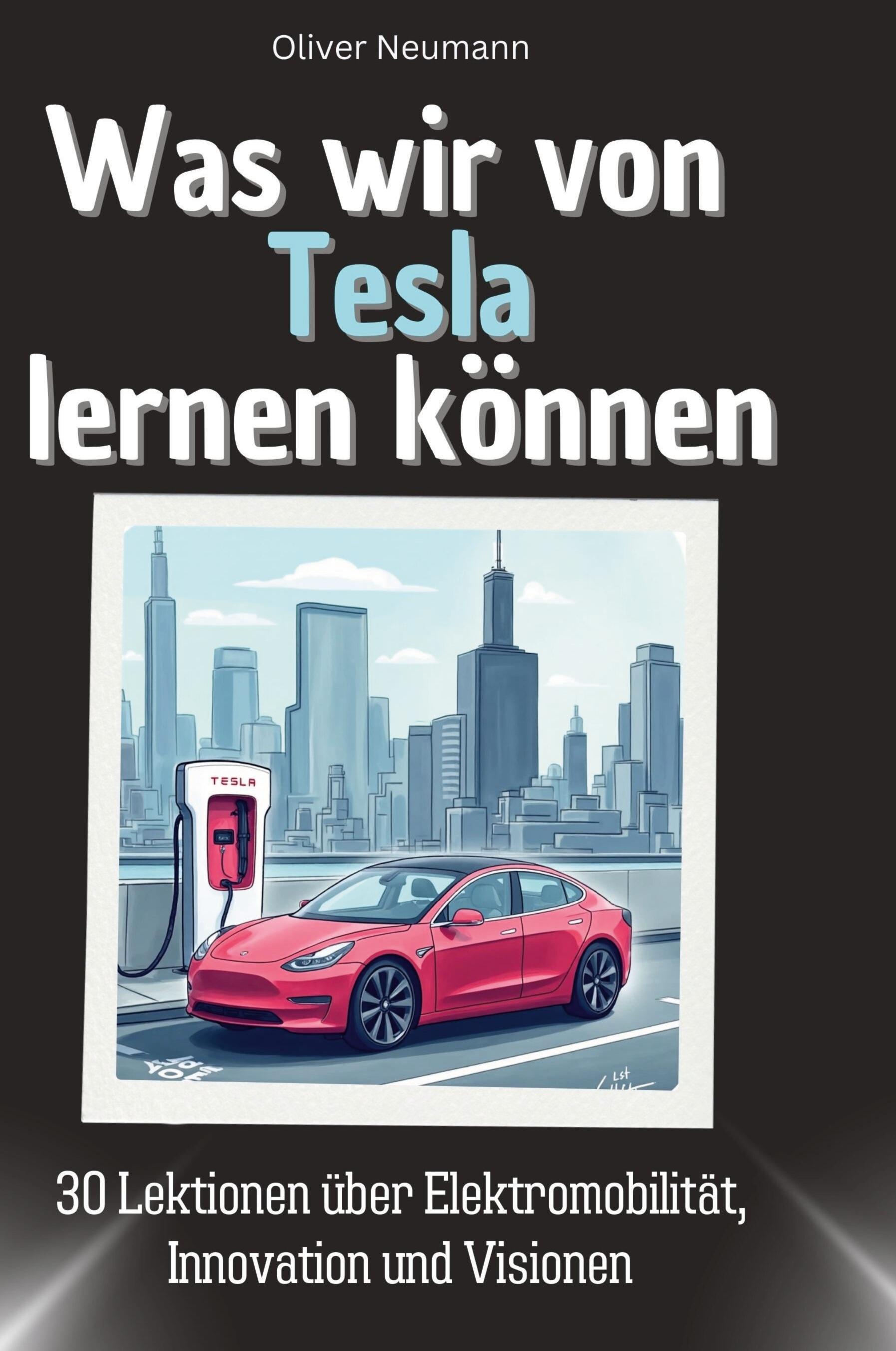 Was wir von Tesla lernen können