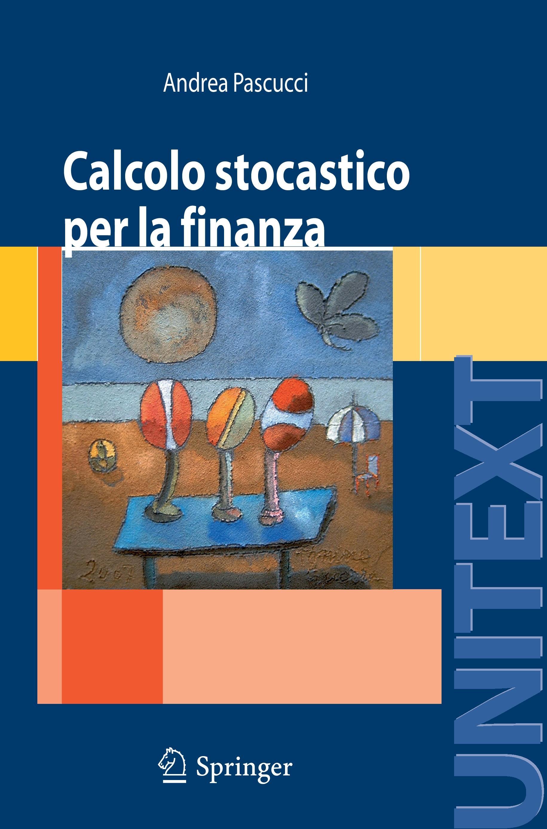 Calcolo stocastico per la finanza