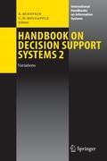 Handbook on Decision Support Systems 2