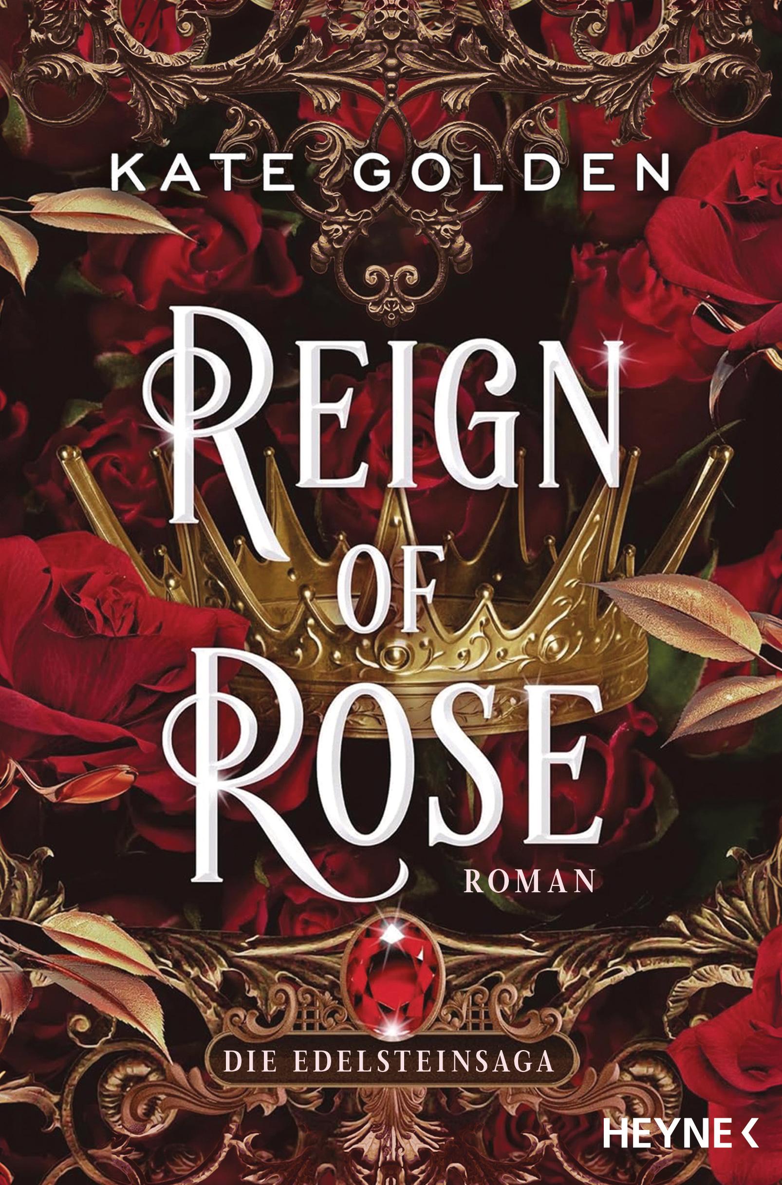 Reign of Rose - Die Edelsteinsaga